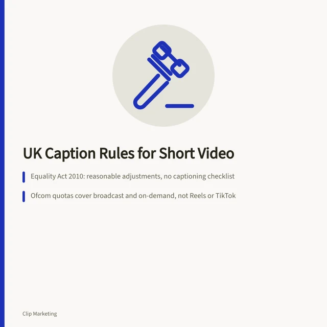 Card on UK caption law, Ofcom scope and advertising rules for short video. Short-form video captions: UK accessibility requirements and best practice